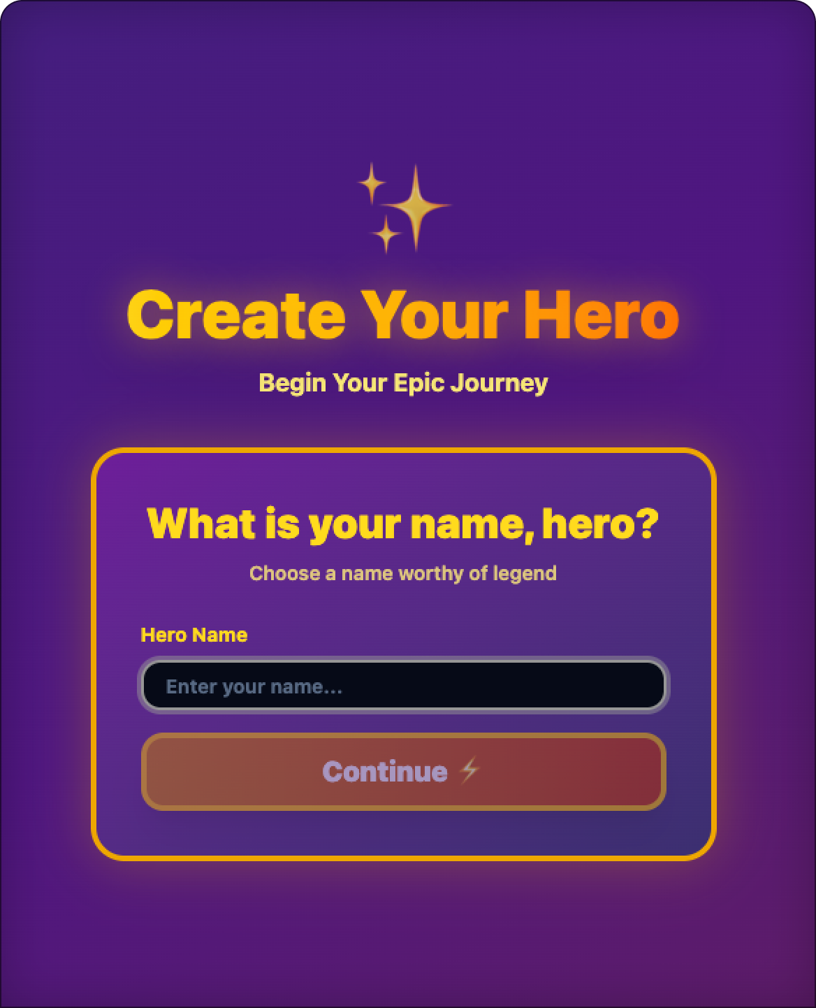 XP Questra app screen: Create Your Hero — enter your hero&rsquo;s name to begin the epic journey.