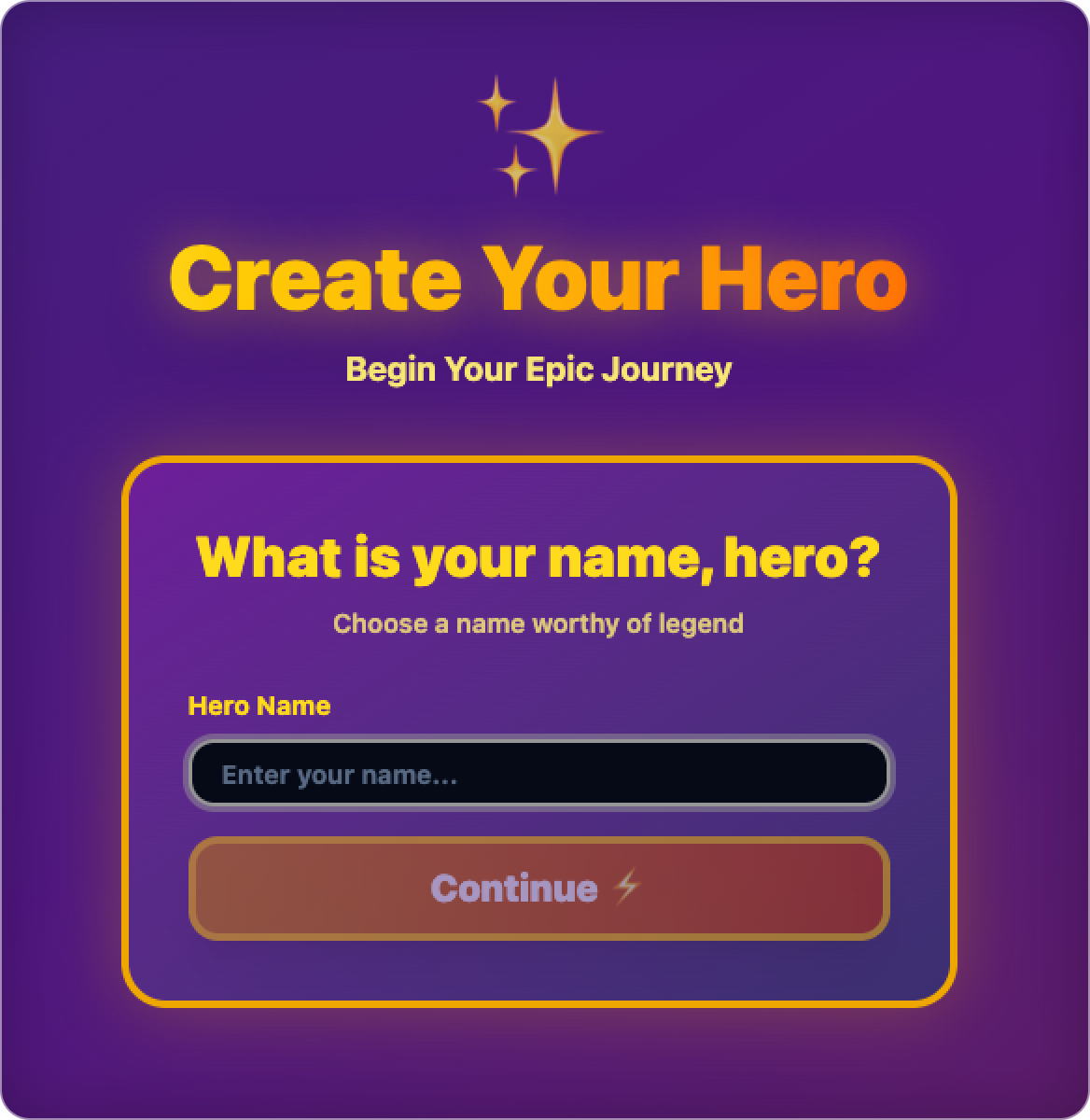 Create Your Hero screen with a name field and Continue button.